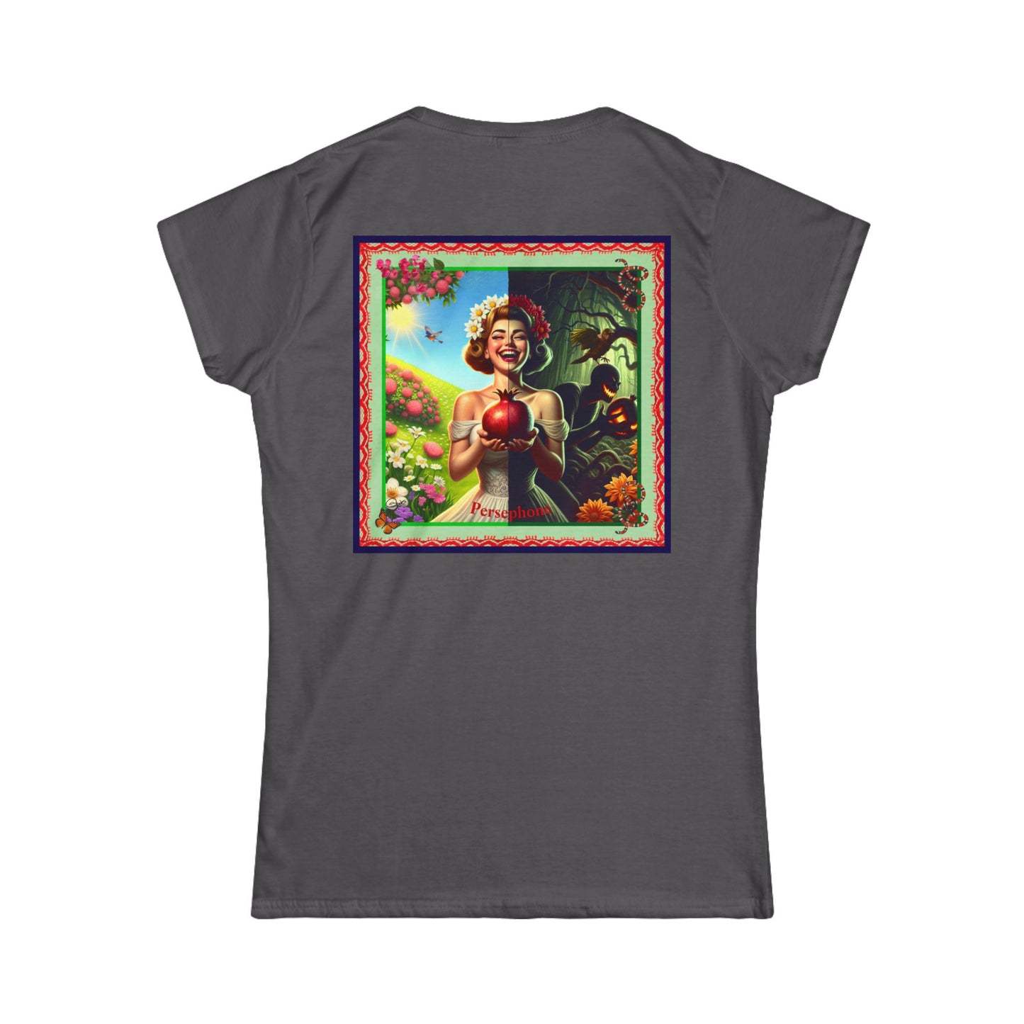 Persephone- Goddess of Spring and Queen of the Underworld - Women's Softstyle Tee